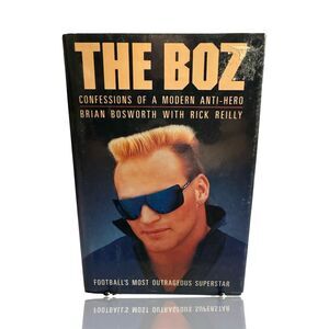 The Boz: Confessions of a Modern Anti-Hero Hardcover Biography 1988